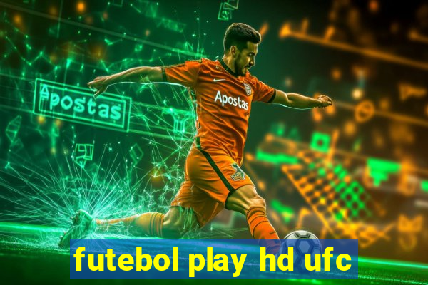 futebol play hd ufc